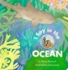 I Spy in the Ocean (Board book) - Damon Burnard Photo