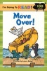 Move Over! - Level 2 (Paperback) - Laura Rader Photo