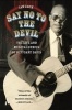 Say No to the Devil - The Life and Musical Genius of Rev. Gary Davis (Paperback) - Ian Zack Photo