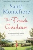 The French Gardener (Paperback) - Santa Montefiore Photo