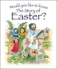 Would You Like to Know the Story of Easter? (Paperback) - Tim Dowley Photo