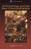 Anthropology and the New Cosmopolitanism - Rooted, Feminist and Vernacular Perspectives (Paperback) - Pnina Werbner Photo