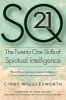 Sq21 - The Twenty-One Skills of Spiritual Intelligence (Paperback) - Cindy Wigglesworth Photo