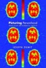 Picturing Personhood - Brain Scans and Biomedical Identity (Paperback, New) - Joseph Dumit Photo