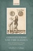 Constitutions and the Classics - Patterns of Constitutional Thought from Fortescue to Bentham (Hardcover) - Denis Galligan Photo