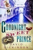 Goodnight Sweet Prince (Paperback) - David Dickinson Photo