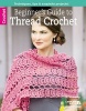 Beginner's Guide to Thread Crochet (Paperback) - Rita Weiss Photo