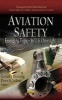 Aviation Safety - Emerging Topics in U.S. Oversight (Hardcover, New) - Gerrard J Browning Photo