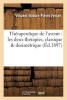 Therapeutique de L'Avenir: Les Deux Therapies, Classique & Dosimetrique (French, Paperback) - Vincent Isidore Pierre Ferran Photo