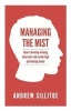 Managing the Mist - How to Develop Winning Mind-Sets and Create High Performing Teams (Paperback) - Andrew Sillitoe Photo