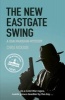 The New Eastgate Swing - A Dan Markham Mystery (Paperback) - Chris Nickson Photo