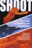 Shoot! - Your Guide to Shooting and Competition (Paperback) - Julie Golob Photo