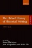 The Oxford History of Historical Writing, Volume 4 - 1800-1945 (Paperback) - Stuart Macintyre Photo