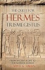 The Quest for Hermes Trismegistus - From Ancient Egypt to the Modern World (Paperback) - Gary Lachman Photo