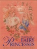 Storybook of Fairy Princesses - Six Tales from an Enchanted Secret World (Paperback) - Nicola Baxter Photo