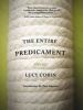 The Entire Predicament (Paperback) - Lucy Corin Photo