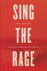 Sing the Rage - Listening to Anger After Mass Violence (Hardcover) - Sonali Chakravarti Photo