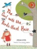 The Girl with the Bird's-nest Hair (Paperback) - Sarah Dyer Photo