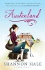 Austenland - A Novel (Paperback) - Shannon Hale Photo