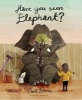 Have You Seen Elephant? (Paperback) - David Barrow Photo