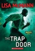 The Trap Door (Infinity Ring, Book 3) (Paperback) - Lisa McMann Photo