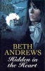 Hidden in the Heart (Hardcover) - Beth Andrews Photo