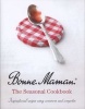 : The Seasonal Cookbook - Inspirational Recipes Using Conserves and Compotes (Hardcover) - Bonne Maman Photo