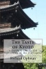 The Taste of Kyoto - A Guide to Dining and Sightseeing in the Old Capital (Paperback) - Richard Opheim Photo