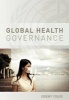 Global Health Governance (Paperback, New) - Jeremy R Youde Photo