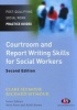 Courtroom and Report Writing Skills for Social Workers (Paperback, 2nd Revised edition) - Clare Seymour Photo