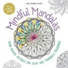 Mindful Mandalas - Hand-Drawn Designs for Calm and Tranquil Colouring (Paperback) - Jane Snedden Peever Photo