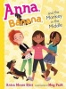 Anna, Banana, and the Monkey in the Middle (Paperback) - Anica Mrose Rissi Photo