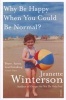 Why be Happy When You Could be Normal? (Paperback) - Jeanette Winterson Photo