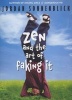 Zen and the Art of Faking It (Paperback) - Jordan Sonnenblick Photo