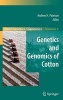 Genetics and Genomics of Cotton (Hardcover) - Andrew H Paterson Photo