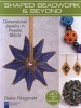 Shaped Beadwork & Beyond - Dimensional Jewelry in Peyote Stitch (Paperback) - Diane Fitzgerald Photo