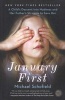 January First - A Child's Descent Into Madness and Her Father's Struggle to Save Her (Paperback) - Michael Schofield Photo