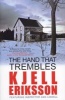 The Hand That Trembles (Paperback) - Kjell Eriksson Photo