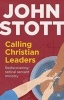 Calling Christian Leaders (Paperback) - John RW Stott Photo