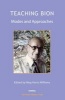 Teaching Bion - Modes and Approaches (Paperback) - Meg Harris Williams Photo