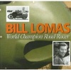  World Champion Road Racer (Hardcover) - Bill Lomas Photo