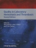 Quality in Laboratory Hemostasis and Thrombosis (Hardcover, 2nd Revised edition) - Steve Kitchen Photo