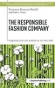 The Responsible Fashion Company - Integrating Ethics and Aesthetics in the Value Chain (Hardcover) - Francesca Romana Rinaldi Photo