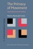 The Primacy of Movement (Paperback, Expanded ed.) - Maxine Sheets Johnstone Photo