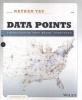 Data Points: Visualization That Means Something (Paperback) - Nathan Yau Photo