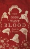 The Gods Want Blood (Paperback) - Anatole France Photo