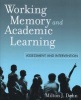 Working Memory and Academic Learning - Assessment and Intervention (Paperback) - Milton J Dehn Photo