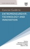 Concise Guide to Entrepreneurship, Technology and Innovation (Paperback) - David B Audretsch Photo