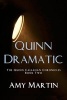 Quinn Dramatic (Paperback) - Amy Martin Photo