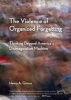 The Violence of Organized Forgetting - Thinking Beyond America's Disimagination Machine (Paperback) - Henry A Giroux Photo